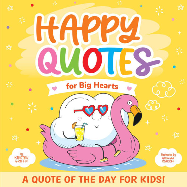 Happy Quotes for Big Hearts