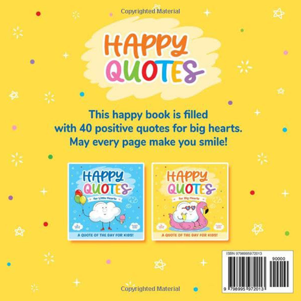 Happy Quotes for Big Hearts