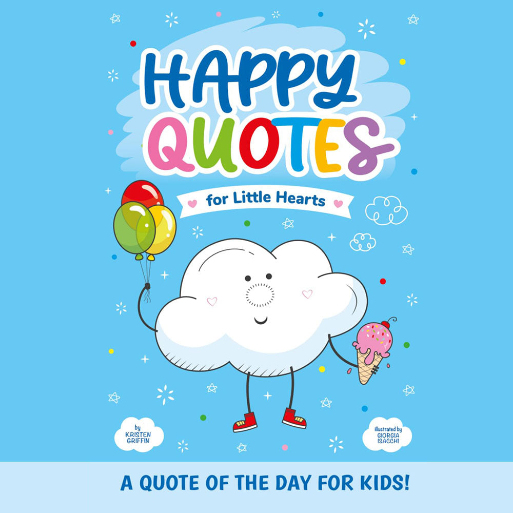 Happy Quotes for Little Hearts