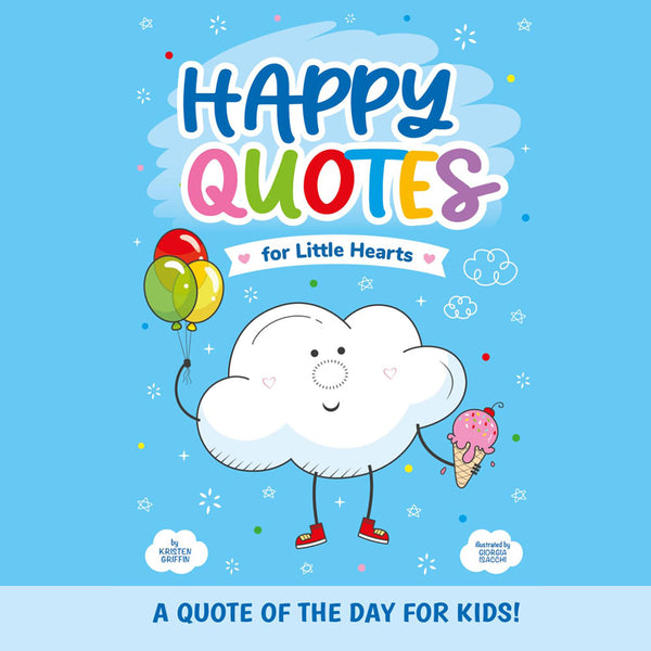 Happy Quotes for Little Hearts
